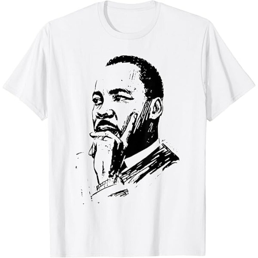 Martin Luther King Day MLK Day Unisex T Shirt .